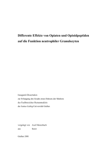 Untersuchungen zur opiat- und opioidinduzierten Immunmodulation