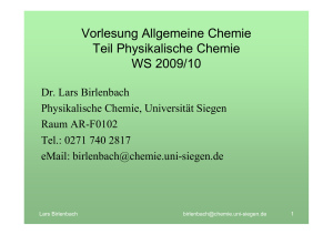 Vorlesung Allgemeine Chemie Teil Physikalische Chemie WS 2009