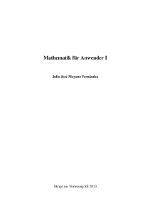 Mathematik f¨ur Anwender I