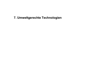 7. Umweltgerechte Technologien