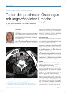 Tumor des proximalen Ösophagus mit ungewöhnlicher Ursache