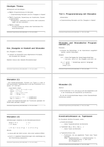 Programmierung mit Monaden Ein-/Ausgabe in Haskell