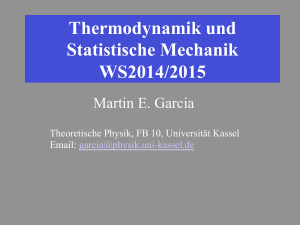 Thermodynamik und Statistische Mechanik WS2014/2015