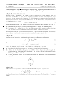 Elektrodynamik: ¨Ubungen Prof. M. Fleischhauer WS 2012/2013