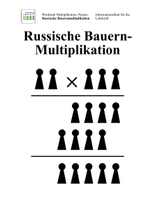 Russische Bauern- Multiplikation