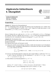 Algebraische Zahlentheorie 6. Übungsblatt