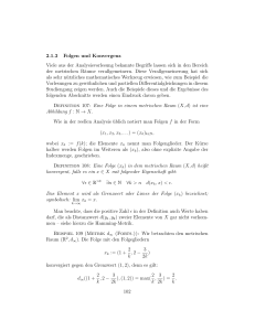 2.1.3 Folgen und Konvergenz Viele aus der Analysisvorlesung