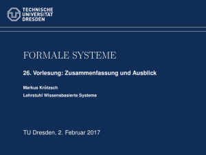 Formale Systeme - 26. Vorlesung: Zusammenfassung