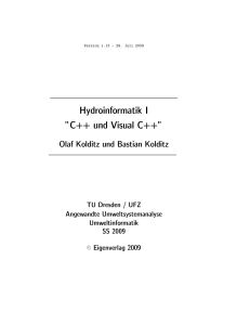 Hydroinformatik I ”C++ und Visual C++”