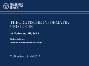 Theoretische Informatik und Logik - 10. Vorlesung: NP