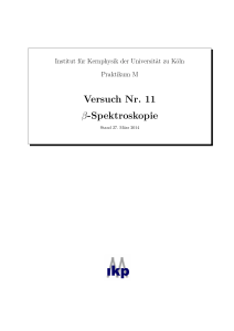 Versuch Nr. 11 β-Spektroskopie - ikp.uni-koeln.de