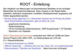 ROOT - Einleitung - Physikalisches Institut Heidelberg