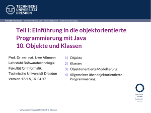 Teil I: Einführung in die objektorientierte Programmierung mit Java