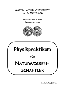 Physikpraktikum - Uni Halle/Physik - Martin-Luther