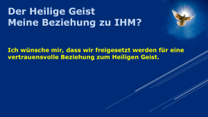 Der Heilige Geist Meine Beziehung zu IHM?