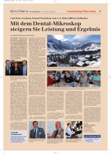 Mit dem Dental-Mikroskop steigern Sie Leistung und Ergebnis