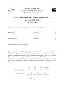 186.815 Algorithmen und Datenstrukturen 2 VU 3.0 ¨Ubungstest SS