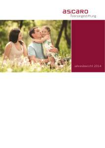 Jahresbericht 2014 - Ascaro Vorsorgestiftung