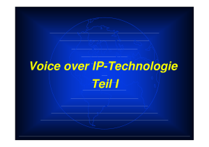 Voice over IP-Technologie Teil I - schlager communications services