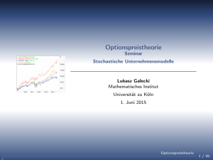 Optionspreistheorie - Seminar Stochastische Unternehmensmodelle