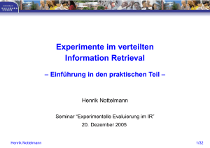 Experimente im verteilten Information Retrieval