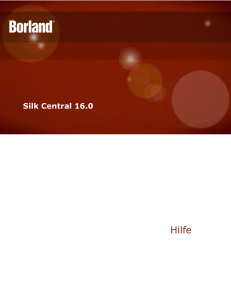 Silk Central 16.0 - Micro Focus Supportline