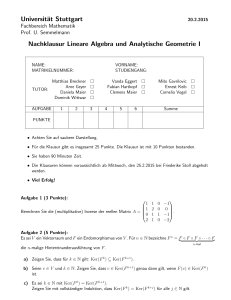Universität Stuttgart Nachklausur Lineare Algebra und Analytische