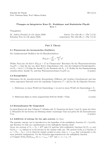 Festkörper und Statistische Physik Blatt 3 Part I: Theory