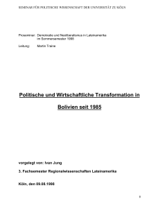 Politische und Wirtschaftliche Transformation in Bolivien seit 1985