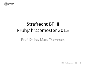 Strafrecht BT III Frühjahrssemester 2015