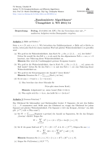 Randomisierte Algorithmen“ ¨Ubungsblatt 2, WS 2013/14