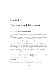 Kapitel 8 Polynome und Eigenwerte