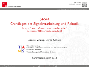 64-544 Grundlagen der Signalverarbeitung und Robotik