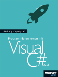 Programmieren lernen mit Visual C# 2013
