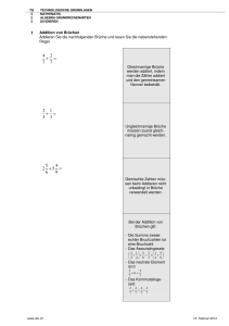 1 Addition von Brüchen Addieren Sie die nachfolgenden