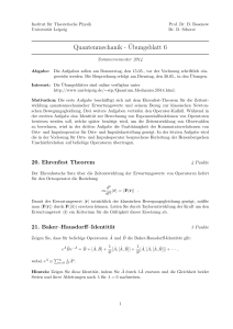 Quantenmechanik -¨Ubungsblatt 6