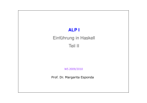 ALP I Einführung in Haskell Teil II