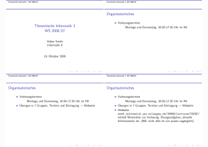 Theoretische Informatik 3 WS 2006/07 Organisatorisches