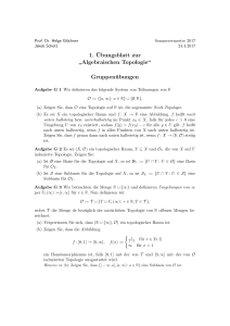 1. ¨Ubungsblatt zur ” Algebraischen Topologie“ Gruppenübungen