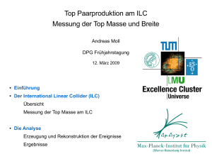 Top Paarproduktion am ILC Messung der Top Masse und