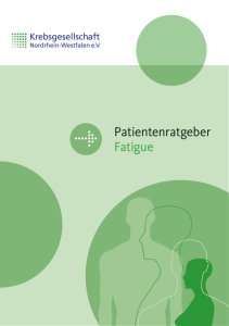 Patientenratgeber Fatigue Patientenratgeber Fatigue