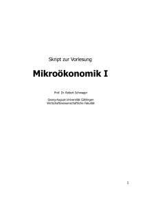 Mikroökonomik I - Universität Göttingen