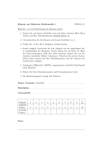 Klausur zur Diskreten Mathematik 1 WS2014/15 Hinweise: (vor der