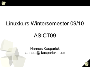 Linuxkurs Wintersemester 09/10 ASICT09