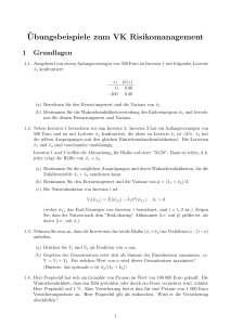 ¨Ubungsbeispiele zum VK Risikomanagement