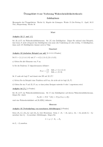 ¨Ubungsblatt 6 zur Vorlesung Wahrscheinlichkeitstheorie