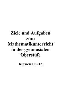 Ziele und Aufgaben zum Mathematikunterricht in der - Mathe-MV