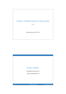 Vorkurs: Mathematik für Informatiker (Teil 1, Wintersemester 2017/18)