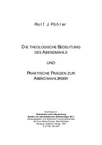 Die theologische Bedeutung der Abendmahlsfeier