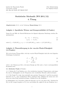 Statistische Mechanik (WS 2011/12) 4. ¨Ubung